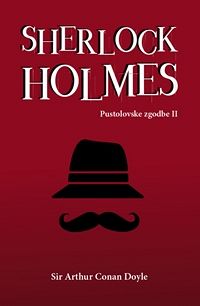 Sherlock Holmes. Pustolovske zgodbe. 2. del