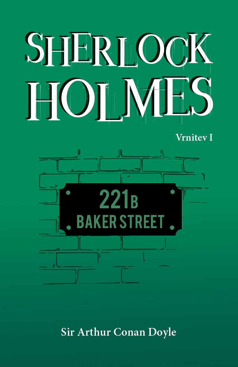 Sherlock Holmes. Vrnitev. 1. del