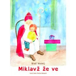 Miklaž že ve