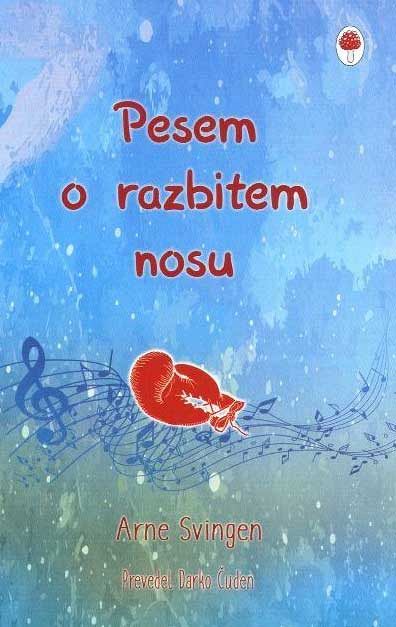 Pesem o razbitem nosu