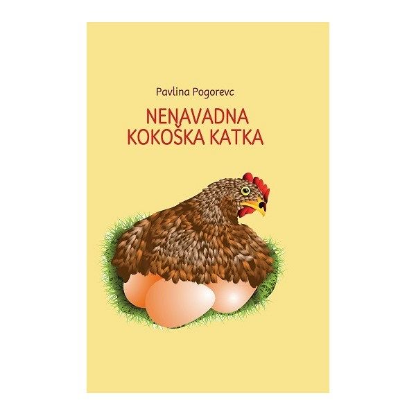 Nenavadna kokoška Katka