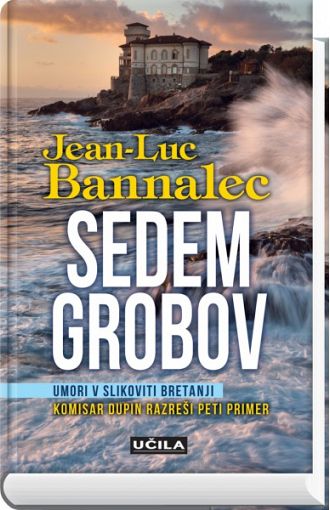 Sedem grobov: komisar Dupin razreši peti primer