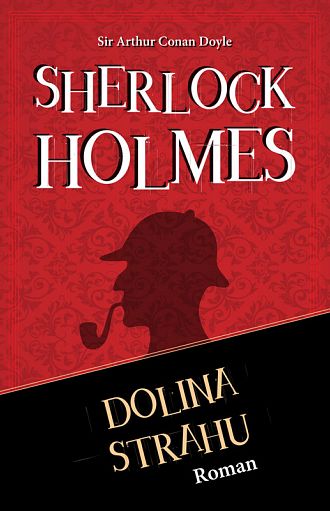 Sherlock Holmes. Dolina strahu